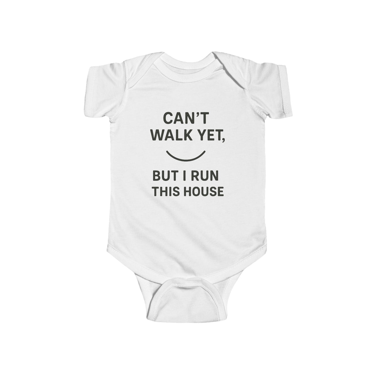 Infant Jersey Bodysuit - "Can't Walk Yet But I Run This House" Baby Gift